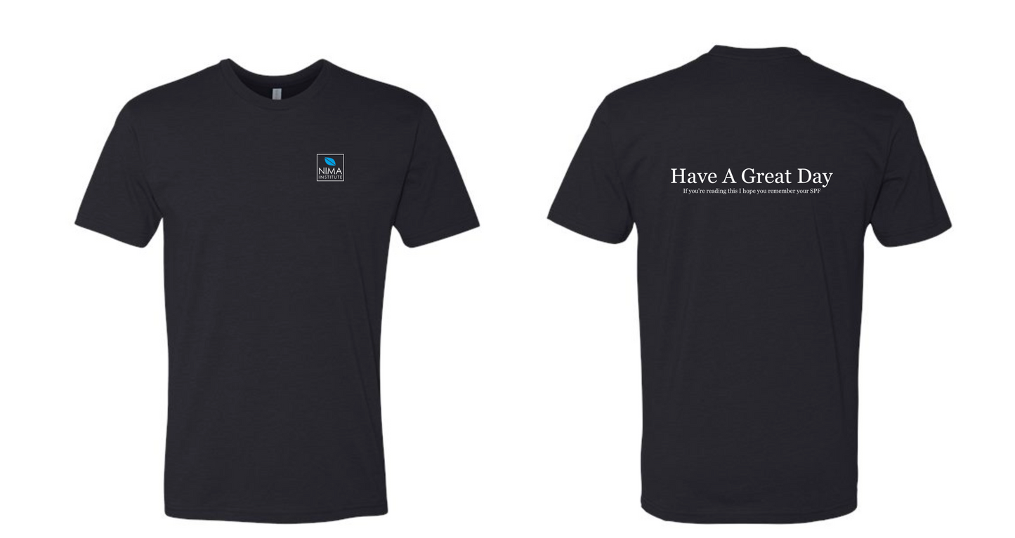 NIMA T-shirt: Have a Great Day!