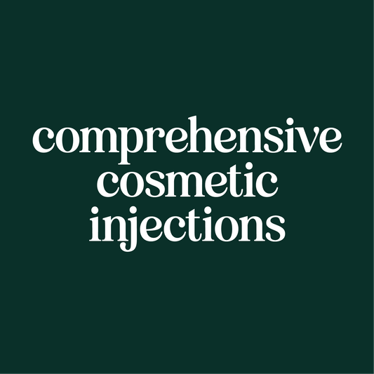 Comprehensive Cosmetic Injections