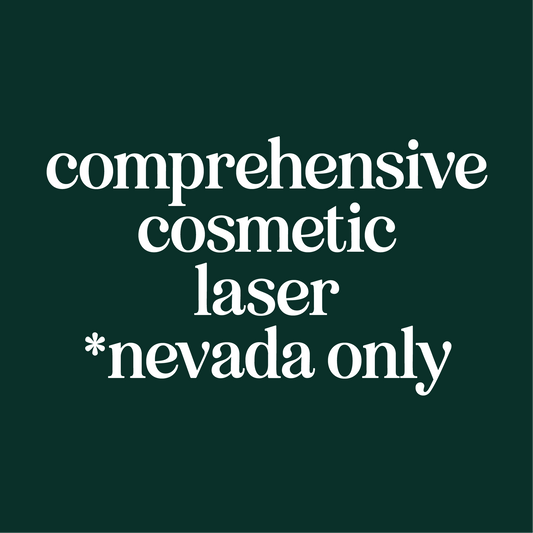Comprehensive Cosmetic Laser *NEVADA ONLY*